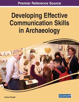 portada Developing Effective Communication Skills in Archaeology (en Inglés)
