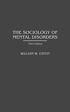 portada The Sociology of Mental Disorders (en Inglés)