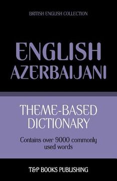 portada Theme-based dictionary British English-Azerbaijani - 9000 words
