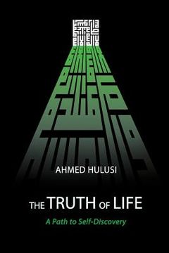 portada The Truth of Life (A Path to Self-Discovery) (en Inglés)