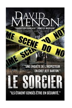 portada Le Sorcier: Une Investigation De L'Inspecteur en Chef Jeff Barton (en Francés)