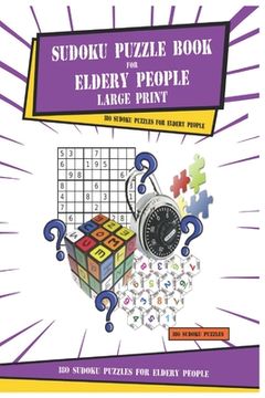 portada Sudoku Puzzle Book for Eldery People - Large print: 180 SUDOKU puzzles for eldery people (en Inglés)