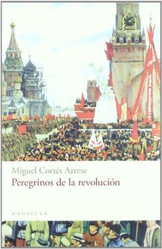 portada Peregrinos de la revolución (in Spanish)