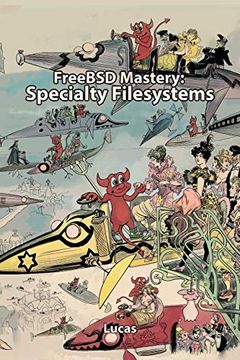 portada Freebsd Mastery: Specialty Filesystems (it Mastery) (in English)