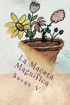 portada La Maceta Magnifica (in Spanish)