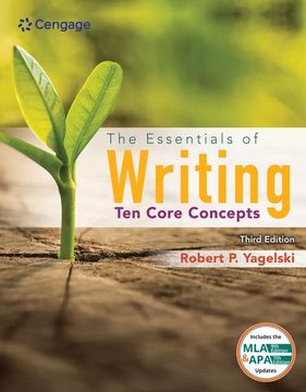 portada The Essentials of Writing: Ten Core Concepts (w/ Mla9E Update) (en Inglés)