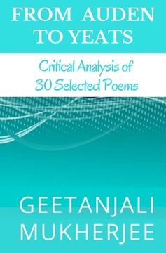 portada From Auden To Yeats: Critical Analysis of 30 Selected Poems (in English)