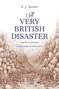 portada A Very British Disaster: A war for no Wise Purpose (en Inglés)