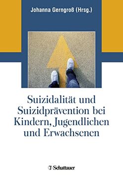 portada Suizidalität und Suizidprävention bei Kindern, Jugendlichen und Erwachsenen (en Alemán)
