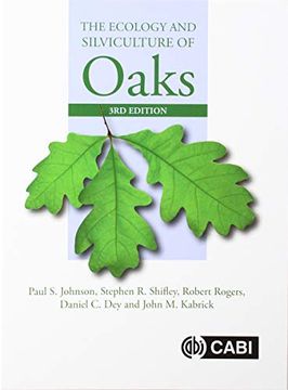 portada The Ecology and Silviculture of Oaks (in English)