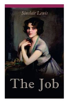 portada The Job: The Struggles of an Unconventional Woman in a Man's World (in English)