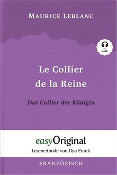portada Le Collier de la Reine / das Collier der Königin (Buch + Audio-Cd) - Lesemethode von Ilya Frank - Zweisprachige Ausgabe Französisch-Deutsch