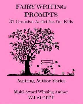 portada Fairy Writing Prompts: 31 Creative Activities for Kids (en Inglés)