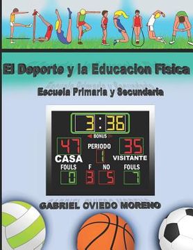 portada El DePorte Y La Educación Física: Escuela Primaria y Secundaria.