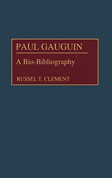 portada Paul Gauguin: A Bio-Bibliography (Bio-Bibliographies in art and Architecture) 