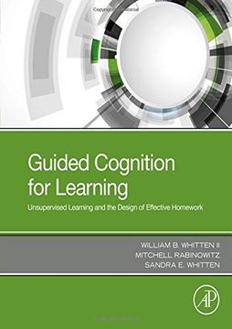 portada Guided Cognition for Learning: Unsupervised Learning and the Design of Effective Homework (in English)
