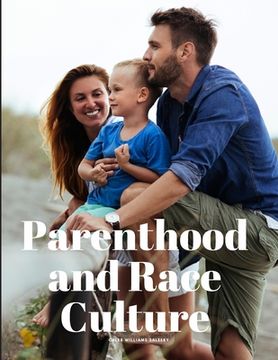 portada Parenthood and Race Culture (en Inglés)