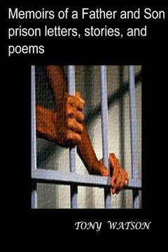 portada Memoirs of a Father and Son prison letters, stories, and poems (en Inglés)