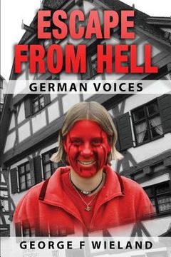 portada Escape from Hell: German Voices (in English)