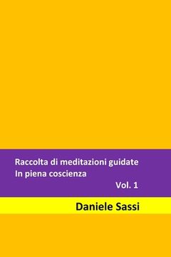 portada Raccolta di meditazioni guidate: In piena coscienza. (en Italiano)