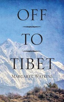 portada Off To Tibet (en Inglés)
