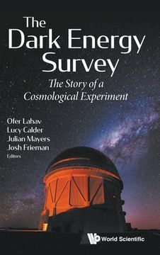 portada The Dark Energy Survey: The Story of a Cosmological Experiment (in English)
