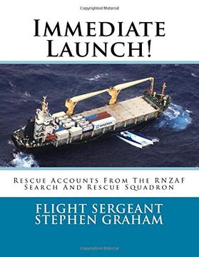 portada Immediate Launch! Rescue Accounts From the Rnzaf Search and Rescue Squadron (in English)