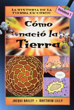 portada Como Nacio la Tierra (Infantil-Omega Infantil) (in Spanish)