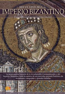 portada Breve Historia del Imperio Bizantino (in Spanish)