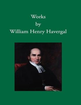 portada Works by William Henry Havergal (en Inglés)