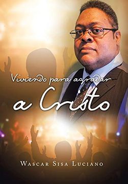 portada Viviendo Para Agradar a Cristo (in Spanish)