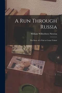 portada A Run Through Russia: the Story of a Visit to Count Tolstoi (in English)
