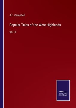 portada Popular Tales of the West Highlands: Vol. II (en Inglés)