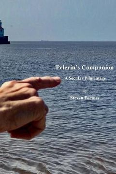 portada Pelerin's Companion: A Secular Pilgrimage (en Inglés)