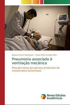 portada Pneumonia Associada à Ventilação Mecânica: Pseudomonas Aeruginosa Produtora de Metalo-Beta-Lactamases
