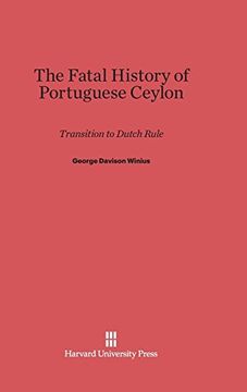 portada The Fatal History of Portuguese Ceylon (en Inglés)