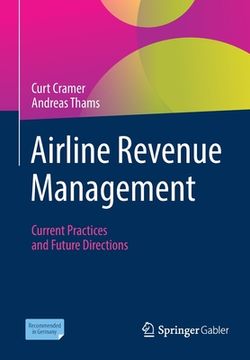 portada Airline Revenue Management: Current Practices and Future Directions 