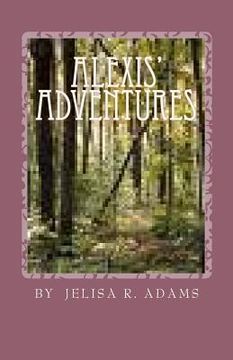 portada Alexis' Adventures (in English)