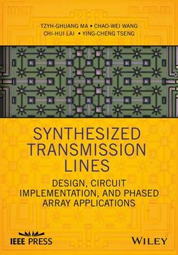 portada Synthesized Transmission Lines: Design, Circuit Implementation, and Phased Array Applications (en Inglés)