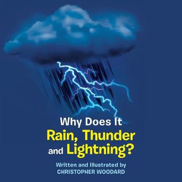 portada Why Does It Rain, Thunder and Lightning? (en Inglés)