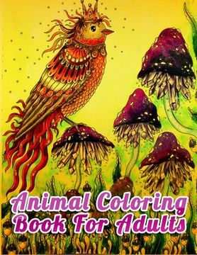 portada Animal Coloring Book For Adults: Best Animal Coloring book for ever ! 100 pages awesome illistration will be best for gift (in English)