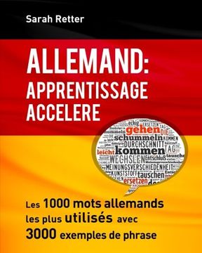 portada Allemand: Apprentissage Accelere.: Les 1000 mots allemands les plus utilisés avec 3000 exemples de phrases. (French Edition)