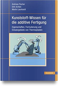 portada Kunststoff-Wissen Fã¼R die Additive Fertigung (en Alemán)