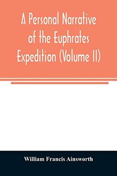 portada A Personal Narrative of the Euphrates Expedition (Volume ii) (en Inglés)