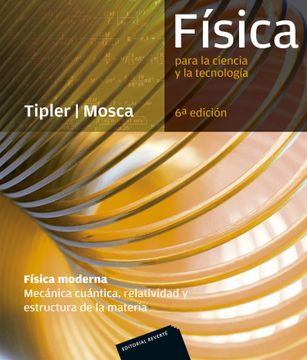 portada Fisica Para la Ciencia y la Tecnologia (Vol. 2C): Fisica Moderna. Mecanica Cuantica, Relatividad y Estructura de la Materia (6ª ed