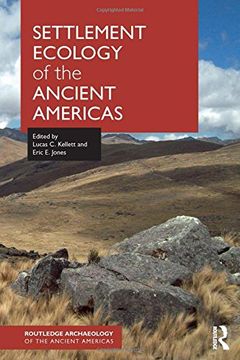 portada Settlement Ecology of the Ancient Americas (en Inglés)