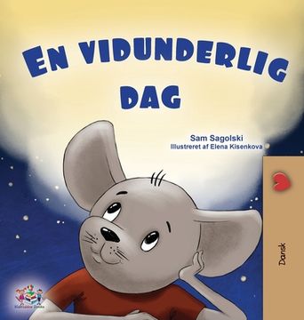 portada A Wonderful Day (Danish Book for Children) (en Danés)