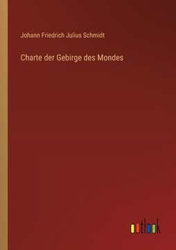portada Charte der Gebirge des Mondes (en Alemán)