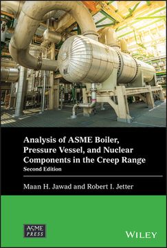 portada Analysis of Asme Boiler, Pressure Vessel, and Nuclear Components in the Creep Range