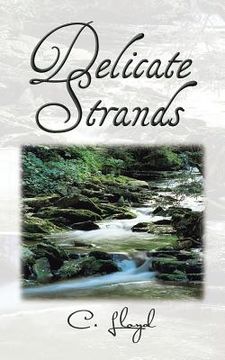 portada Delicate Strands (en Inglés)